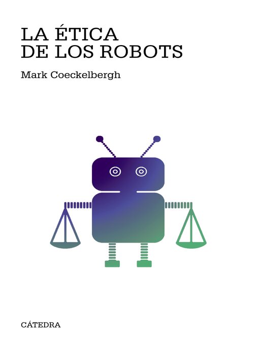Title details for La ética de los robots by Mark Coeckelbergh - Available